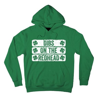 Funny Dibs On The Redhead For St Patricks Day Hoodie