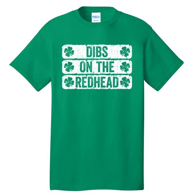 Funny Dibs On The Redhead For St Patricks Day Tall T-Shirt