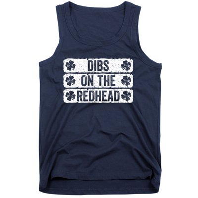 Funny Dibs On The Redhead For St Patricks Day Tank Top