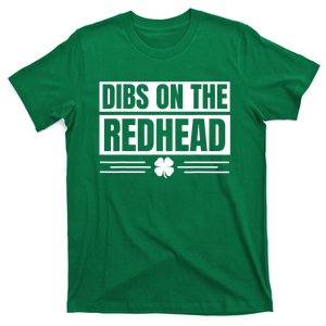 Funny Dibs On The Redhead For St Patricks Day T-Shirt