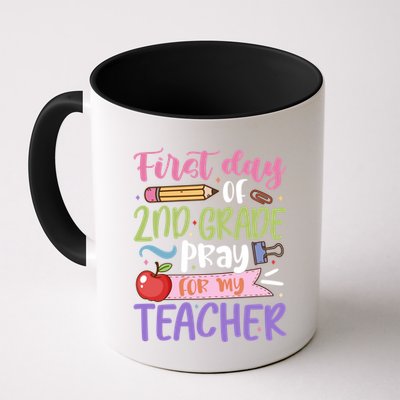 First Day Of 2Nd Grade Pray For My Teacher Second Grade Cute Gift Mug