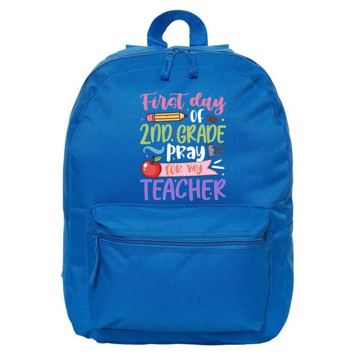 First Day Of 2Nd Grade Pray For My Teacher Second Grade Cute Gift 16 in Basic Backpack