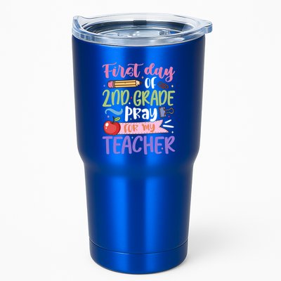 First Day Of 2Nd Grade Pray For My Teacher Second Grade Cute Gift Tumbler