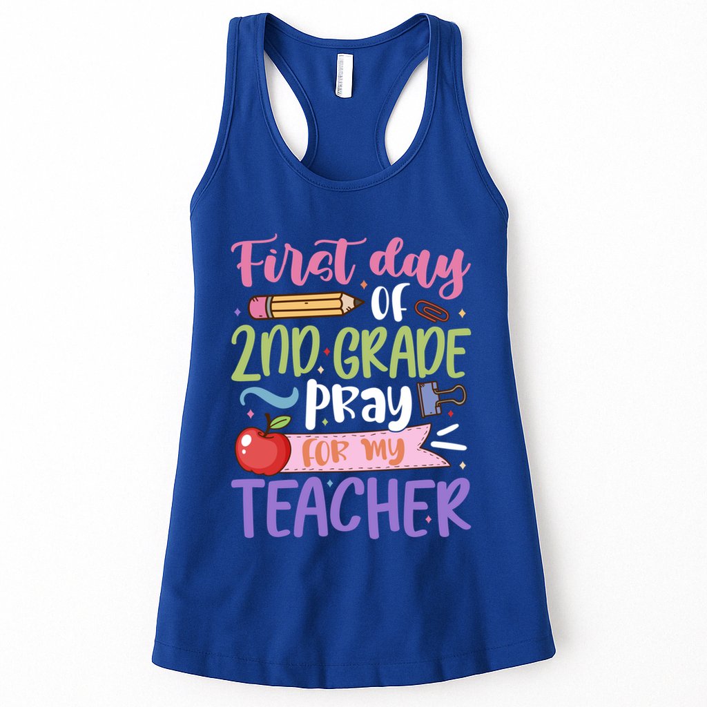 First Day Of 2Nd Grade Pray For My Teacher Second Grade Cute Gift Womens Tank Top