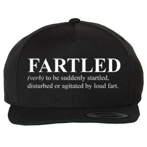 Fartled Definition Of A Fart Funny Wool Snapback Cap