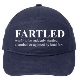 Fartled Definition Of A Fart Funny 7-Panel Snapback Hat