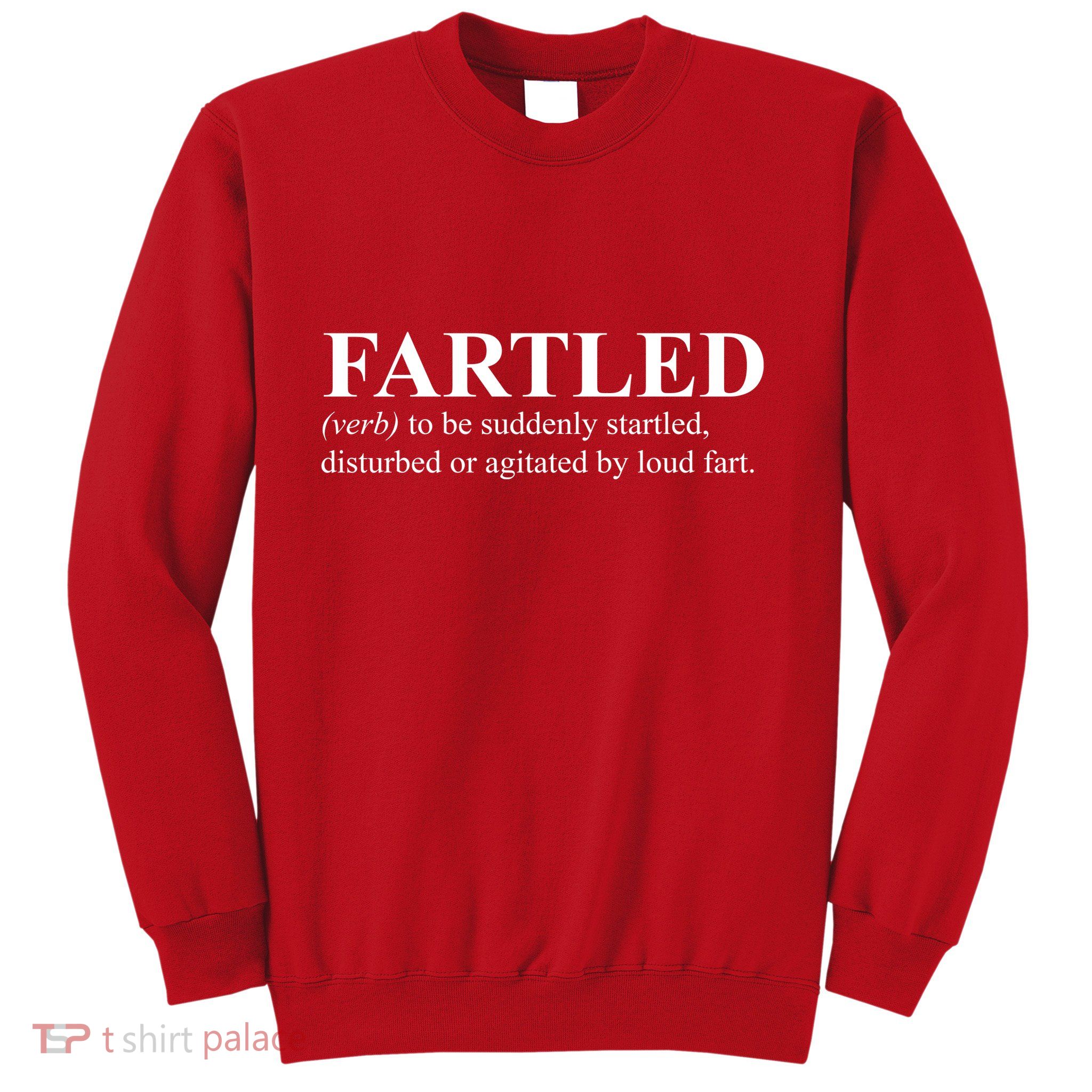 Fartled Definition Of A Fart Funny Sweatshirt