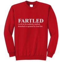 Fartled Definition Of A Fart Funny Sweatshirt