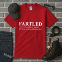 Fartled Definition Of A Fart Funny Tall T-Shirt