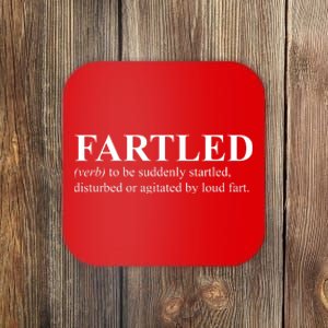 Fartled Definition Of A Fart Funny Coaster