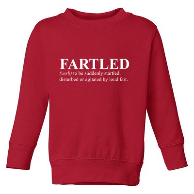 Fartled Definition Of A Fart Funny Toddler Sweatshirt