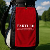 Fartled Definition Of A Fart Funny Golf Towel