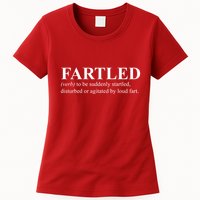 Fartled Definition Of A Fart Funny Womens T-Shirt