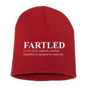 Fartled Definition Of A Fart Funny Short Acrylic Beanie