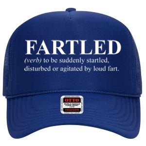 Fartled Definition Of A Fart Funny High Crown Mesh Back Trucker Hat