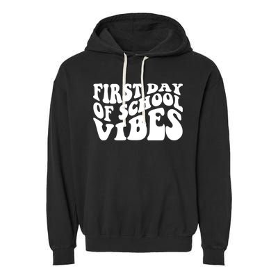 First Day Of School Vibes Retro Garment-Dyed Fleece Hoodie