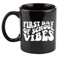 First Day Of School Vibes Retro 11oz C Handle Ceramic Mug