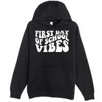 First Day Of School Vibes Retro Premium Pullover Hoodie