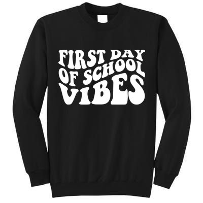 First Day Of School Vibes Retro Tall Sweatshirt