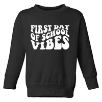 First Day Of School Vibes Retro Toddler Sweatshirt