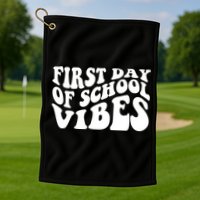 First Day Of School Vibes Retro Golf Towel