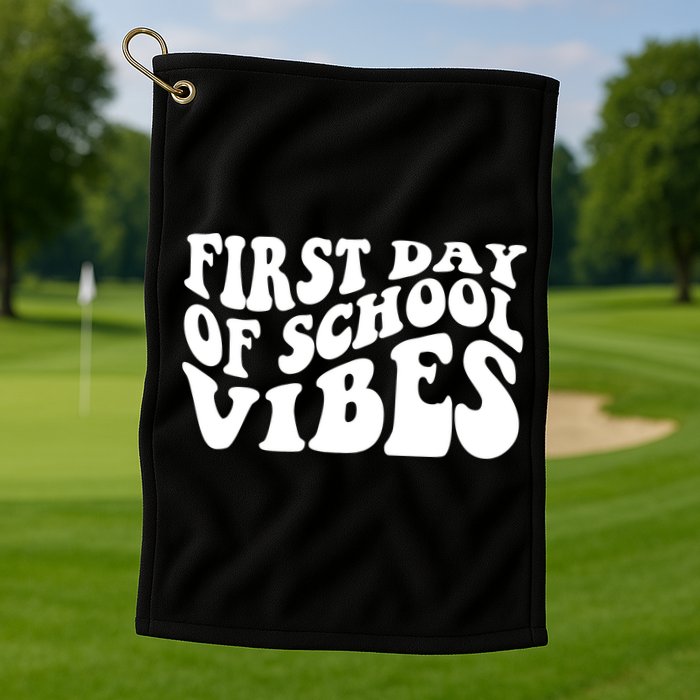 First Day Of School Vibes Retro Golf Towel