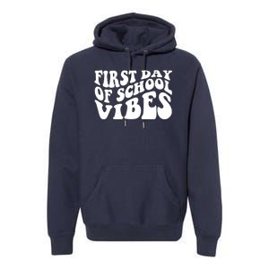 First Day Of School Vibes Retro Premium Hoodie