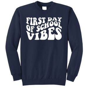 First Day Of School Vibes Retro Tall Sweatshirt