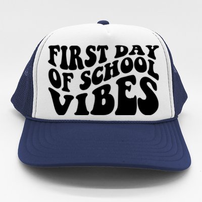 First Day Of School Vibes Retro Trucker Hat