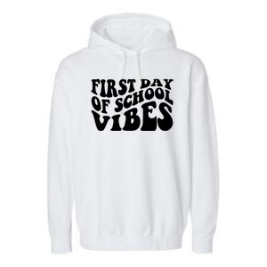 First Day Of School Vibes Retro Garment-Dyed Fleece Hoodie