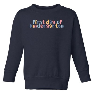 First Day Of Kindergarten Colorful Cute Toddler Sweatshirt