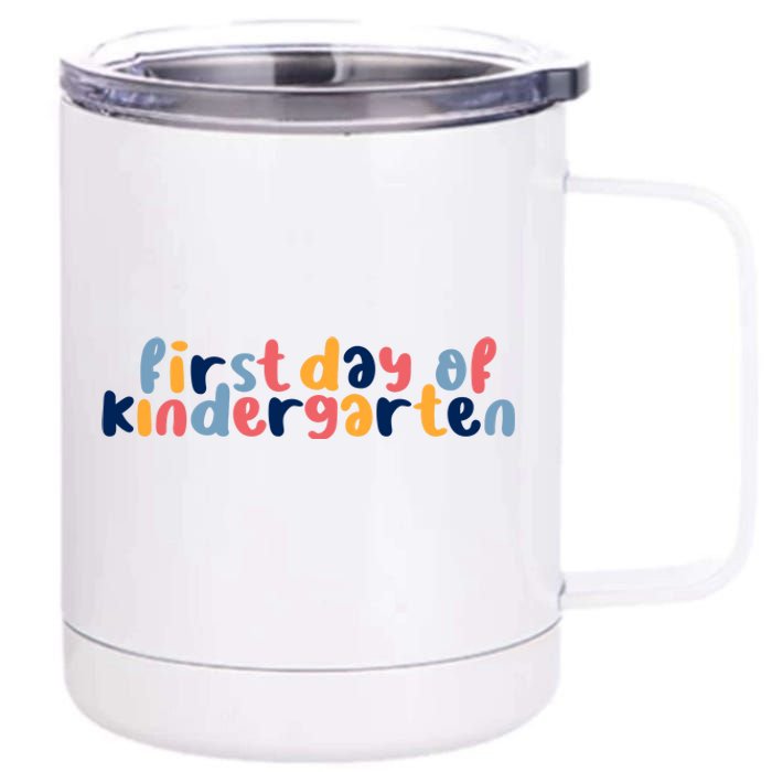 First Day Of Kindergarten Colorful Cute 12 oz Stainless Steel Tumbler Cup