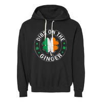 Funny Dibs On The Ginger St Patricks Day Shamrock Garment-Dyed Fleece Hoodie