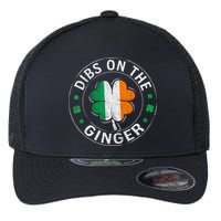 Funny Dibs On The Ginger St Patricks Day Shamrock Flexfit Unipanel Trucker Cap