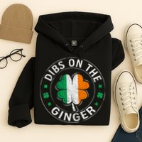 Funny Dibs On The Ginger St Patricks Day Shamrock Hoodie