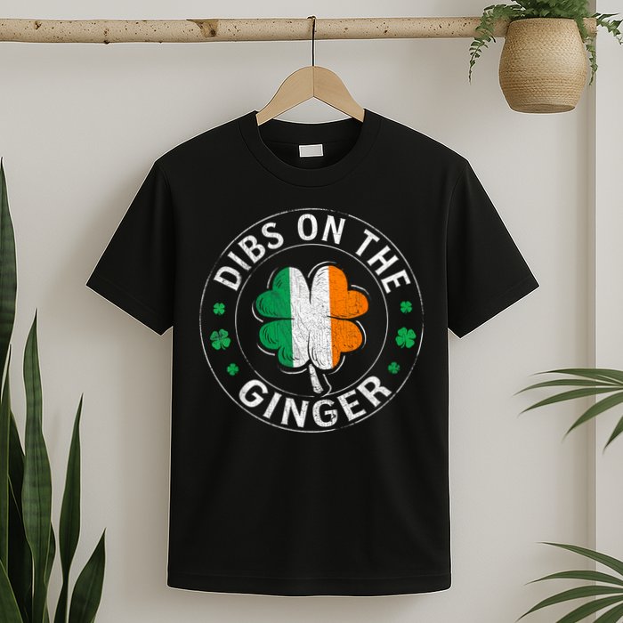 Funny Dibs On The Ginger St Patricks Day Shamrock T-Shirt