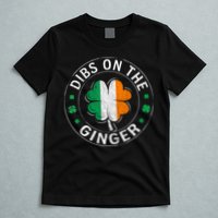 Funny Dibs On The Ginger St Patricks Day Shamrock T-Shirt