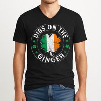 Funny Dibs On The Ginger St Patricks Day Shamrock V-Neck T-Shirt