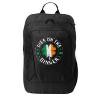 Funny Dibs On The Ginger St Patricks Day Shamrock City Backpack