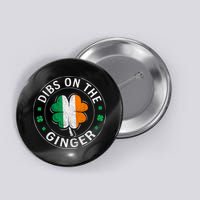 Funny Dibs On The Ginger St Patricks Day Shamrock Button