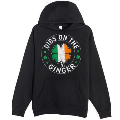 Funny Dibs On The Ginger St Patricks Day Shamrock Premium Pullover Hoodie
