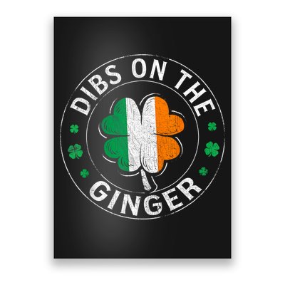 Funny Dibs On The Ginger St Patricks Day Shamrock Poster