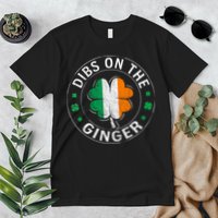 Funny Dibs On The Ginger St Patricks Day Shamrock Premium T-Shirt