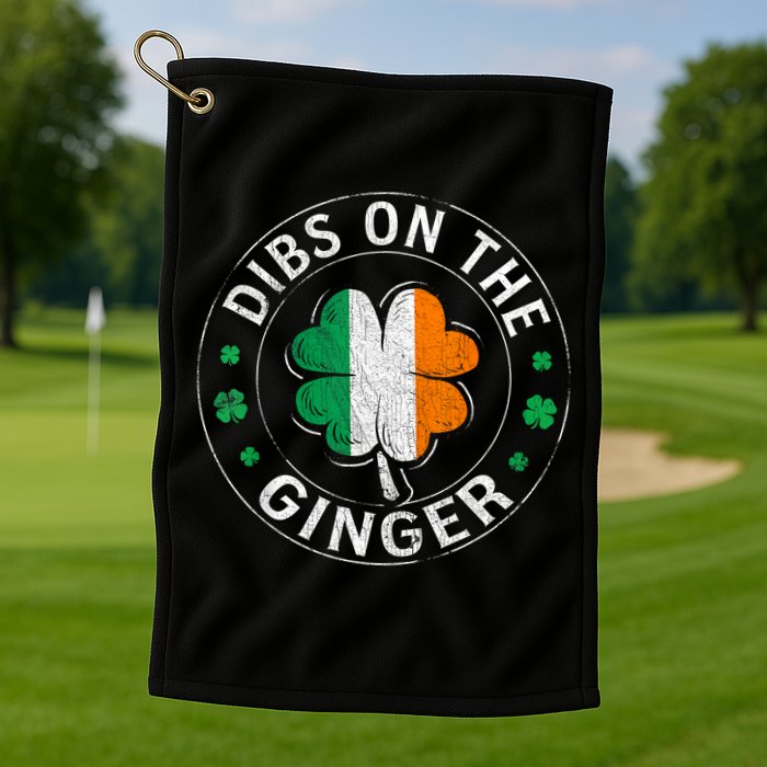 Funny Dibs On The Ginger St Patricks Day Shamrock Golf Towel