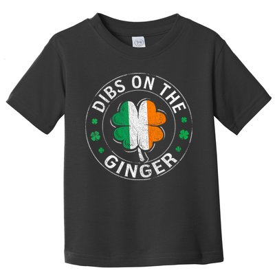 Funny Dibs On The Ginger St Patricks Day Shamrock Toddler T-Shirt