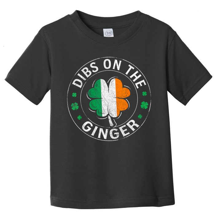 Funny Dibs On The Ginger St Patricks Day Shamrock Toddler T-Shirt