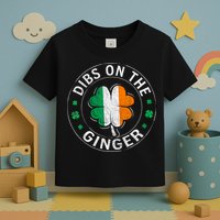 Funny Dibs On The Ginger St Patricks Day Shamrock Toddler T-Shirt
