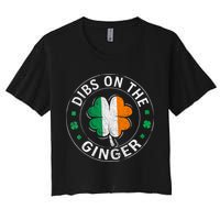 Funny Dibs On The Ginger St Patricks Day Shamrock Crop Top