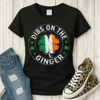 Funny Dibs On The Ginger St Patricks Day Shamrock Womens T-Shirt