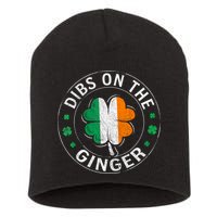 Funny Dibs On The Ginger St Patricks Day Shamrock Short Acrylic Beanie